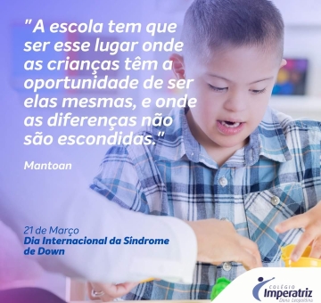 21 de mar&ccedil;o: Dia Internacional de Conscientiza&ccedil;&atilde;o da S&iacute;ndrome de Down