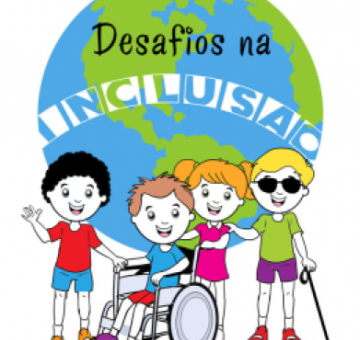 Os desafios da inclus&atilde;o escolar